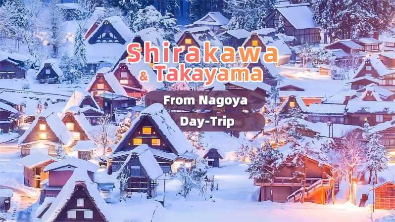 Desde Nagoya: Excursión de un día a Takayama y Shirakawa, Patrimonio de la Humanidad