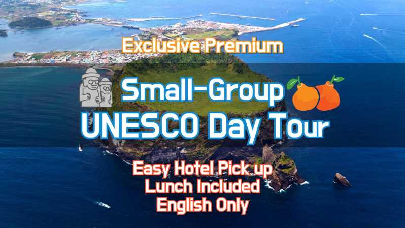 Jeju Premium Tour en grupo reducido de un día por la UNESCO - Este