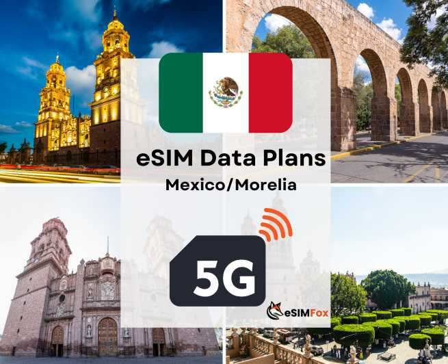 Morelia: Plan de Datos de Internet eSIM para México 4G/5G