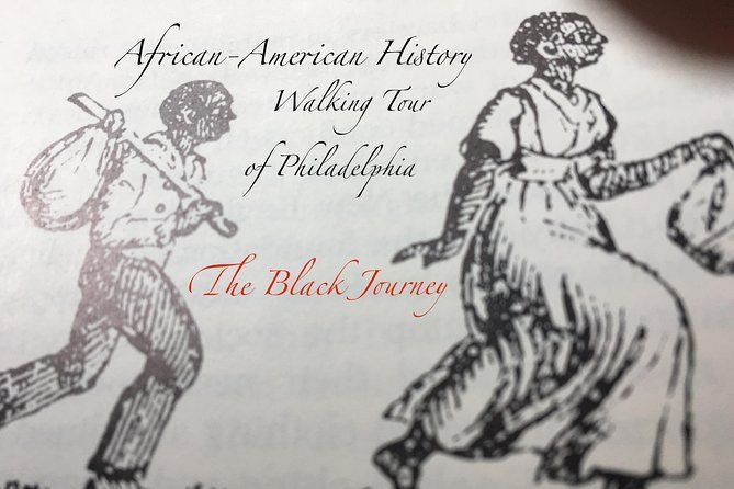 Imagen del tour: El viaje negro: un recorrido a pie por la historia afroamericana de Filadelfia