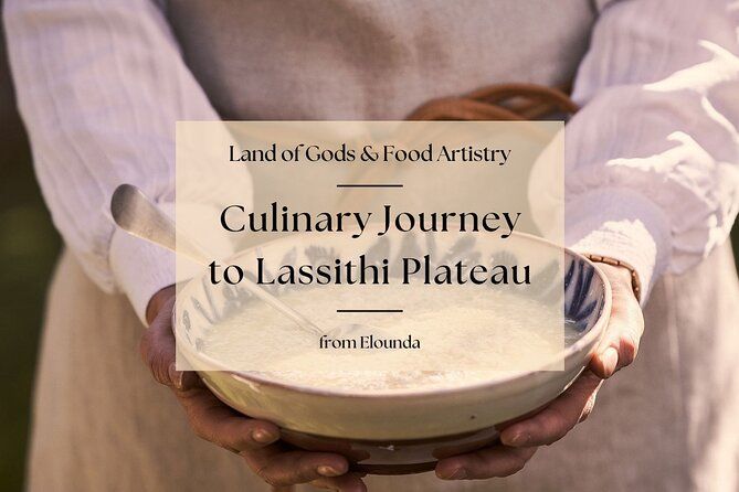 Imagen del tour: Viaje culinario a la meseta de Lassithi. Tierra de dioses y arte culinario de Elounda