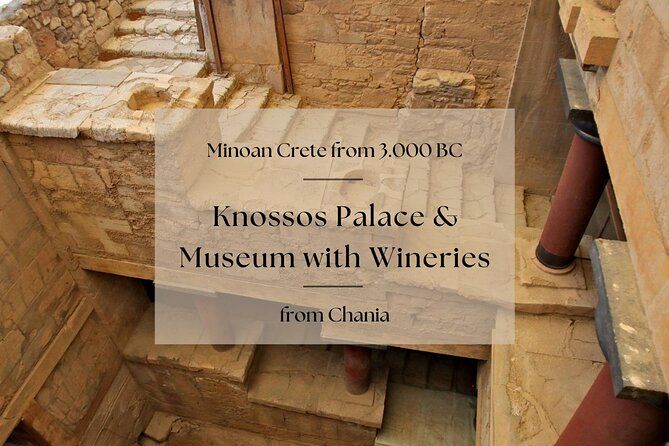 Imagen del tour: Creta minoica del 3.000 a. C.: Palacio y museo de Knossos con bodegas de Chania